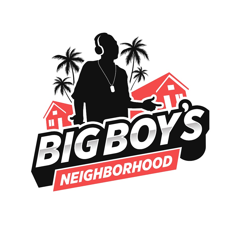 Big Boy's Neighborhood