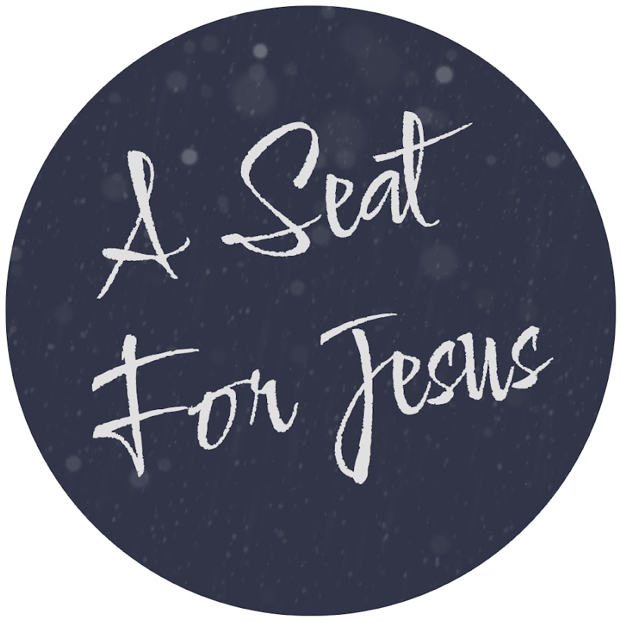 A Seat For Jesus
