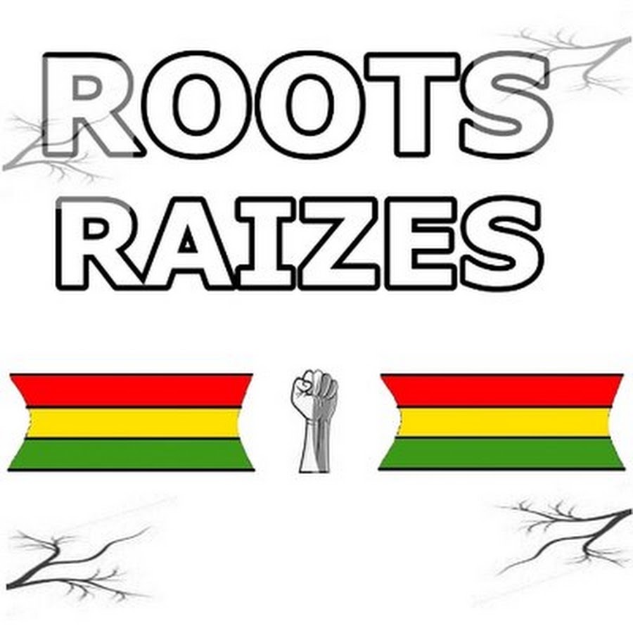 ROOTS RAIZES