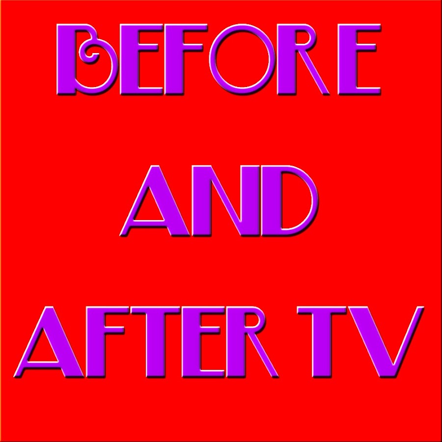 BeforeAndAfterTV