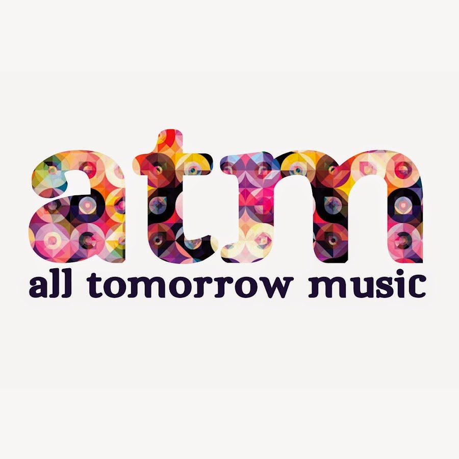 All Tomorrow's Music