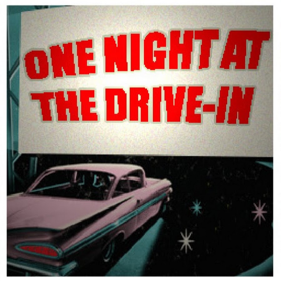 One night at the drive-in
