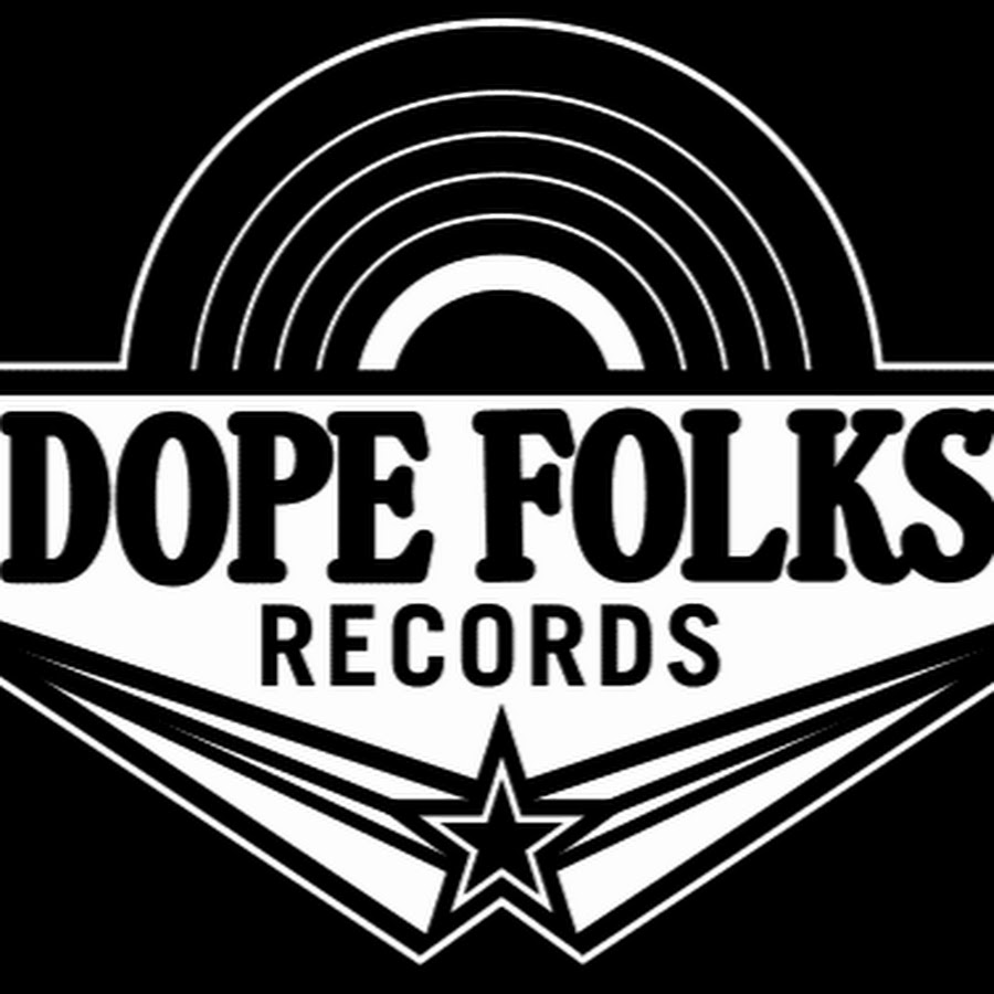 DOPE FOLKS RECORDS
