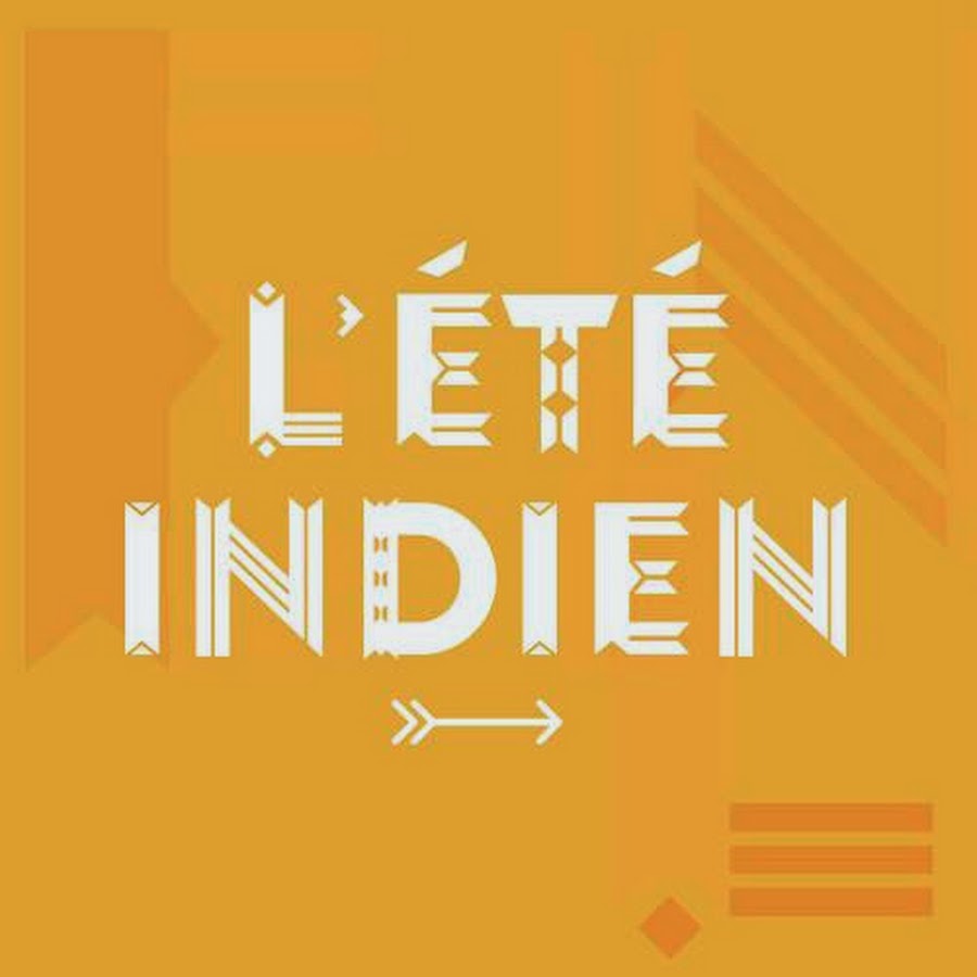 L'ÉTÉ INDIEN