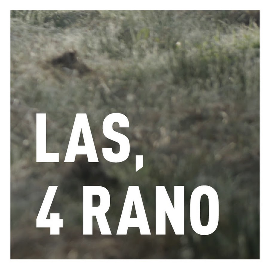 Las 4 rano