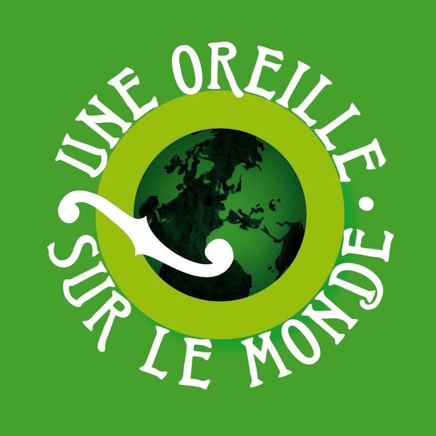Une Oreille sur le Monde