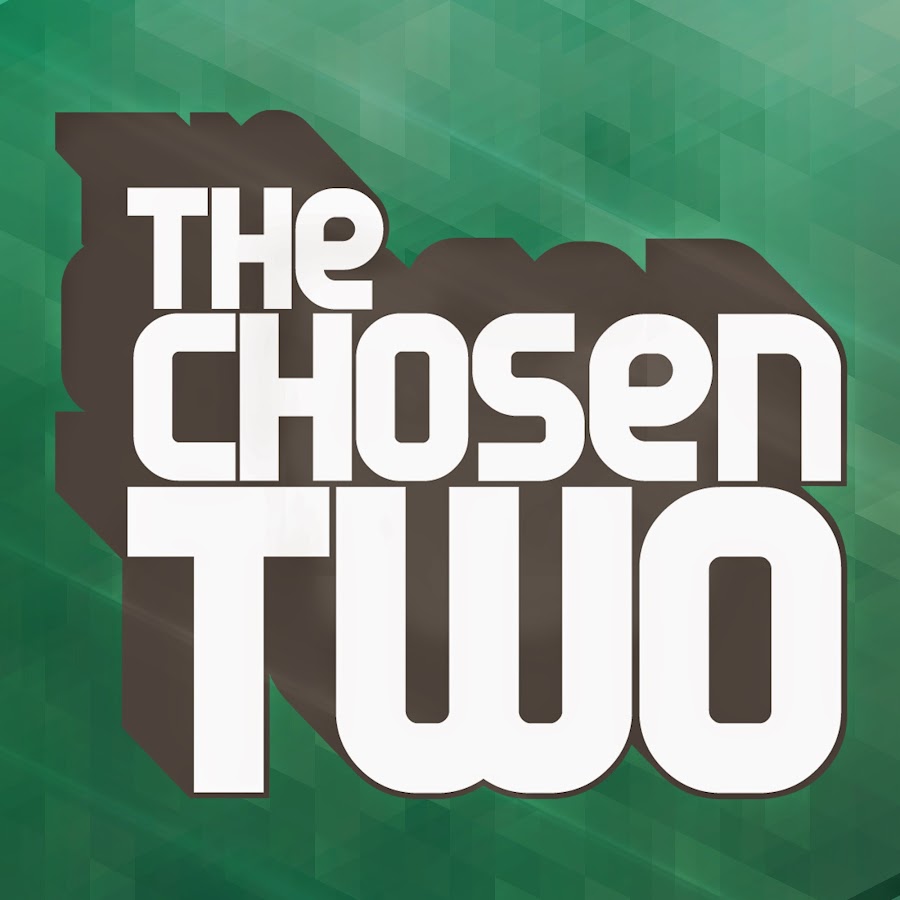 The Chosen Two
